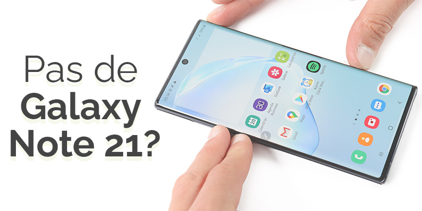Galaxy Note 21 retardé à cause d’une pénurie ?