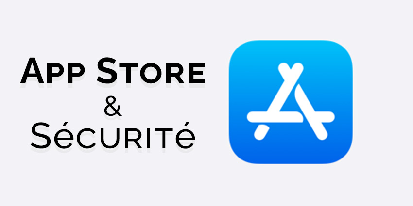 App Store et sécurité iPhone